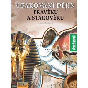 Opakování dějin pravěku a starověku - Řešení - Mandelová Helena