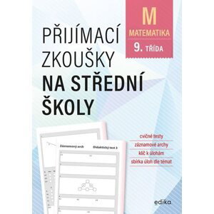 Přijímací zkoušky na střední školy – matematika - Stanislav Sedláček, Petr Pupík