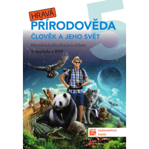 Hravá přírodověda 5 - metodická příručka - Pavel Klech