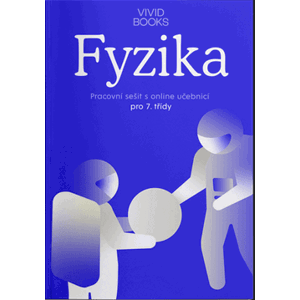 Fyzika - pracovní sešit s online učebnicí pro 7.r. - František Cáb