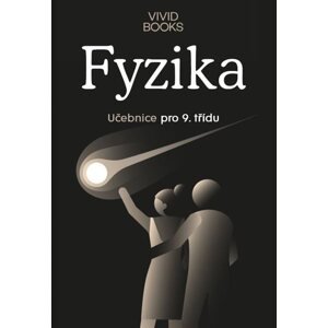 Fyzika - učebnice pro 9. ročník - František Cáb