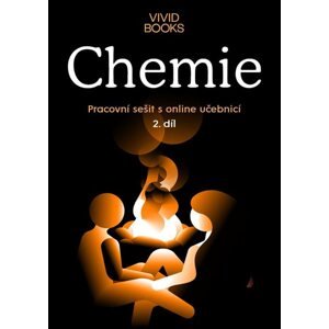 Chemie - pracovní sešit s online učebnicí 2.díl - Martina Kulová, František Cáb