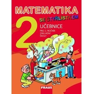 Matematika se Čtyřlístkem 2 - učebnice - Kozlová Marie, Pěchoučková Šárka,