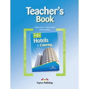 Career Paths Hotels & Catering Teacher´s Book - Virginia Evans, Jenny Dooley