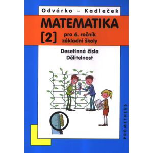 Matematika pro 6. ročník ZŠ - učebnice  2. díl - O. Odvárko, J. Kadlček