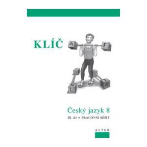 Český jazyk 8 - III.díl - klíč