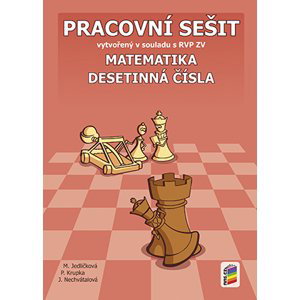 Matematika - Desetinná čísla - pracovní sešit - Jedličková M., Krupka P., Nechvátalová J.