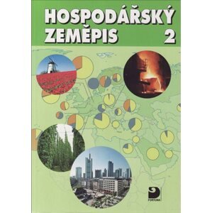 Hospodářský zeměpis 2 - L. Skokan a kol.