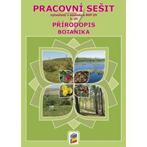 Přírodopis 7.r. 2. díl - Pracovní sešit