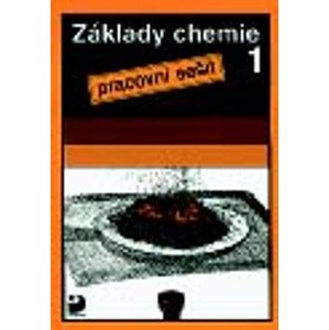 Základy chemie 1 - pracovní sešit - Pavel Beneš a kol.