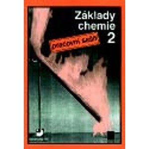 Základy chemie 2 - pracovní sešit - Beneš, Pumpr