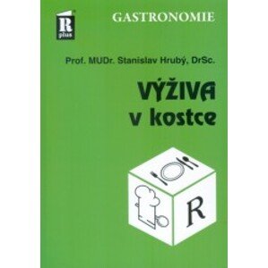 Výživa v kostce - Hrubý S.