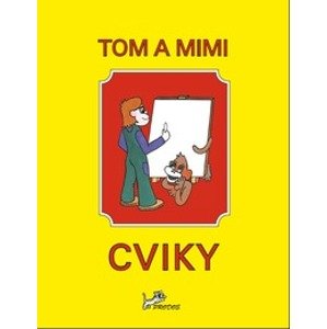 Tom a Mimi  - Cviky - PaedDr. Hana Mikulenková