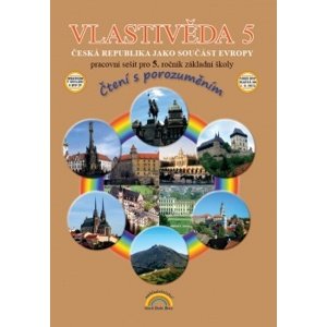 Vlastivěda pro 5. ročník ZŠ - zeměpis - pracovní sešit, Čtení s porozuměním - Soňa Hroudová, Jakub Cimala