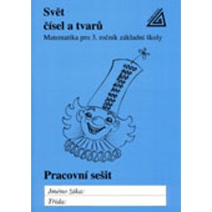 Svět čísel a tvarů 3.r. - pracovní sešit - Hošpesová A., Divíšek J.