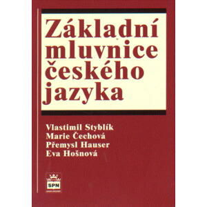 Základní mluvnice českého jazyka - Marie Čechová