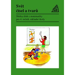 Svět čísel a tvarů 4.r. - Sbírka úloh z matematiky - Divíšek J.