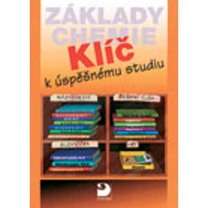 Základy chemie - klíč k úspěšnému studiu - učebnice + CD - Beneš,Pumpr,Adamec,Janoušková