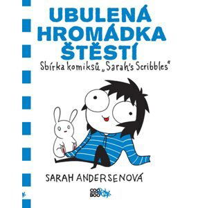 Ubulená hromádka štěstí - Sarah Andersenová