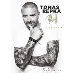 Tomáš Řepka: Děkuju - Jana Ciglerová, Tomáš Řepka