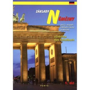 Základy němčiny 1. díl - učebnice pro 2. stupeň ZŠ praktické - Růžena Fesslová a Jaromír Horník