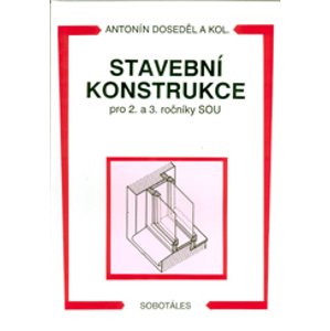 Stavební konstrukce pro 2. a 3.r. SOU - Doseděl Antonín