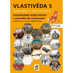 Vlastivěda 5 - Poznáváme naše dějiny - učebnice