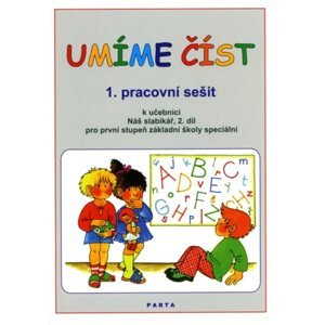 Umíme číst - pracovní sešit 1. díl k učebnici Náš slabikář 2 pro první stupeň základní školy speciál - Libuše Kubová, Danuše Dvořáková