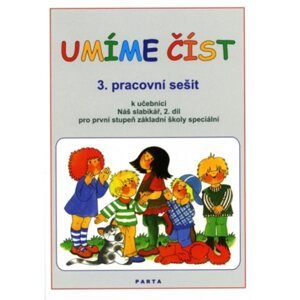 Umíme číst - pracovní sešit 3. díl k učebnici Náš slabikář 2 pro první stupeň základní školy speciál - Libuše Kubová, Danuše Dvořáková