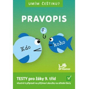 Umím češtinu? - Pravopis 9 - Mgr. Jiří Jurečka, PaedDr. Hana Mikulenková, Mgr. Jana Vosáhlová