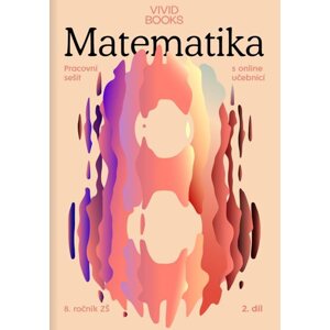 Matematika - pracovní sešit s online učebnicí 2.díl - František Cáb