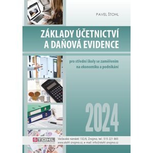 Základy účetnictví a daňová evidence 2024 - Pavel Štohl