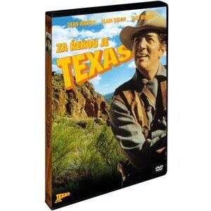 Za řekou je Texas (DVD)