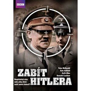 Zabít Hitlera - hraný dokument BBC (DVD) (papírový obal)