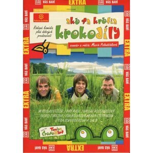 Jak se krotí krokodýli (DVD) (papírový obal)