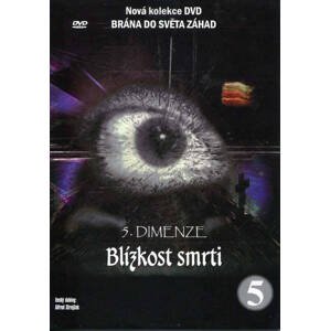 5. DIMENZE (5. díl) - Blízkost smrti (DVD) (papírový obal)