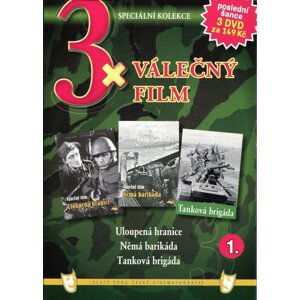 3xVálečný film 1 (Uloupená hranice / Němá barikáda / Tanková brigáda) - 3DVD