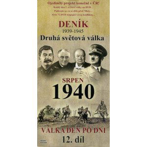 Deník 2. světové války (12. díl) - srpen 1940 (DVD) (papírový obal)