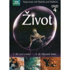 Život - DVD 4 (Lovci a kořist, Obyvatelé hlubin) - BBC