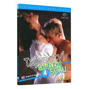 Tajemství skvělého sexu 4 (30 způsobů jak potěšit svého milence) (DVD)