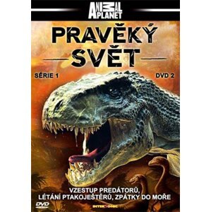 Pravěký svět - 1. série - DVD 2 (papírový obal)