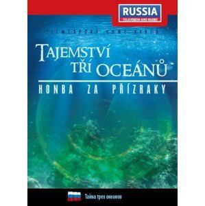 Tajemství tří oceánů - Honba za přízraky (DVD)