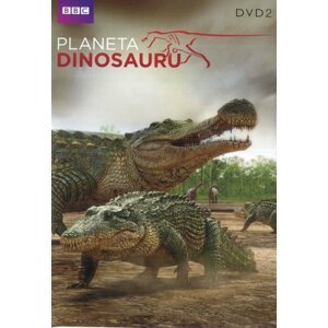 Planeta dinosaurů - DVD 2 (Elita mezi predátory) - BBC