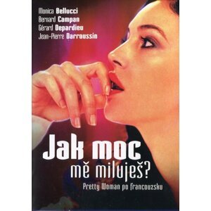 Jak moc mě miluješ? (DVD)