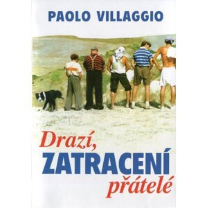 Drazí, zatracení přátelé (DVD)