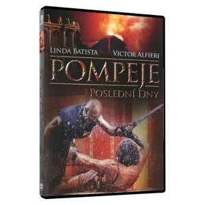 Pompeje - Poslední dny (DVD)