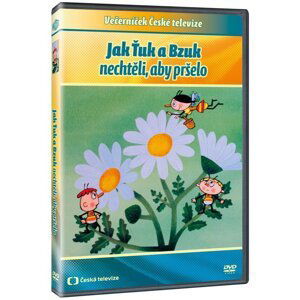 Jak Ťuk a Bzuk nechtěli, aby pršelo (DVD)