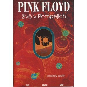 Pink Floyd - živě v Pompejích (DVD) (papírový obal) - režisérský sestřih