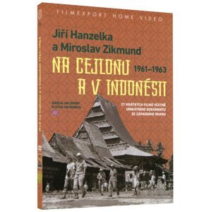 Jiří Hanzelka a Miroslav Zikmund na Cejlonu a v Indonésii (2 DVD)