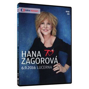 Hana Zagorová 70 (DVD / CD) - záznam koncertu (Lucerna 6.9.2016)
